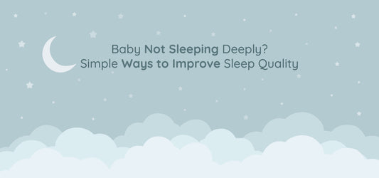 Baby Not Sleeping Deeply? Simple Ways to Improve Sleep Quality' with a blue background, stars, moon, and clouds.